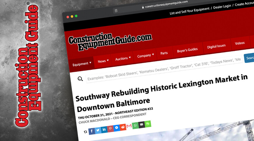 Construction Equipment Guide’s Article on Lexington Market